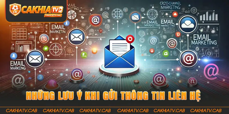 Những lưu ý Khi gửi Thông tin liên hệ